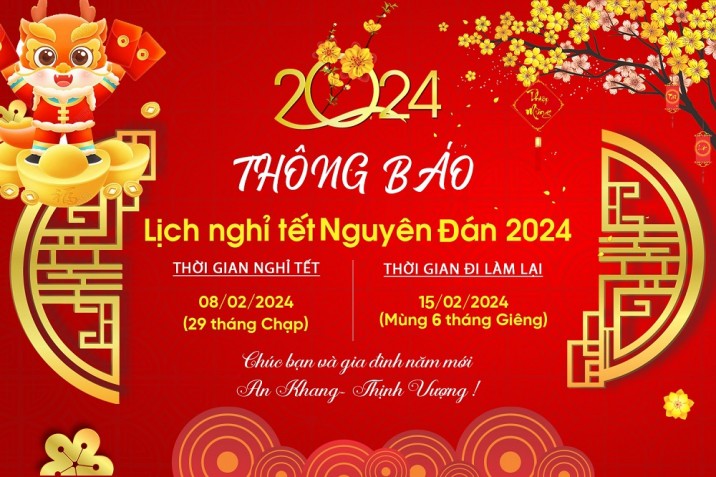 THƯ CHÚC TẾT & THÔNG BÁO LỊCH NGHỈ TẾT GIÁP THÌN 2024